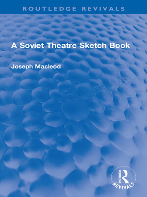 cover image of A Soviet Theatre Sketch Book
